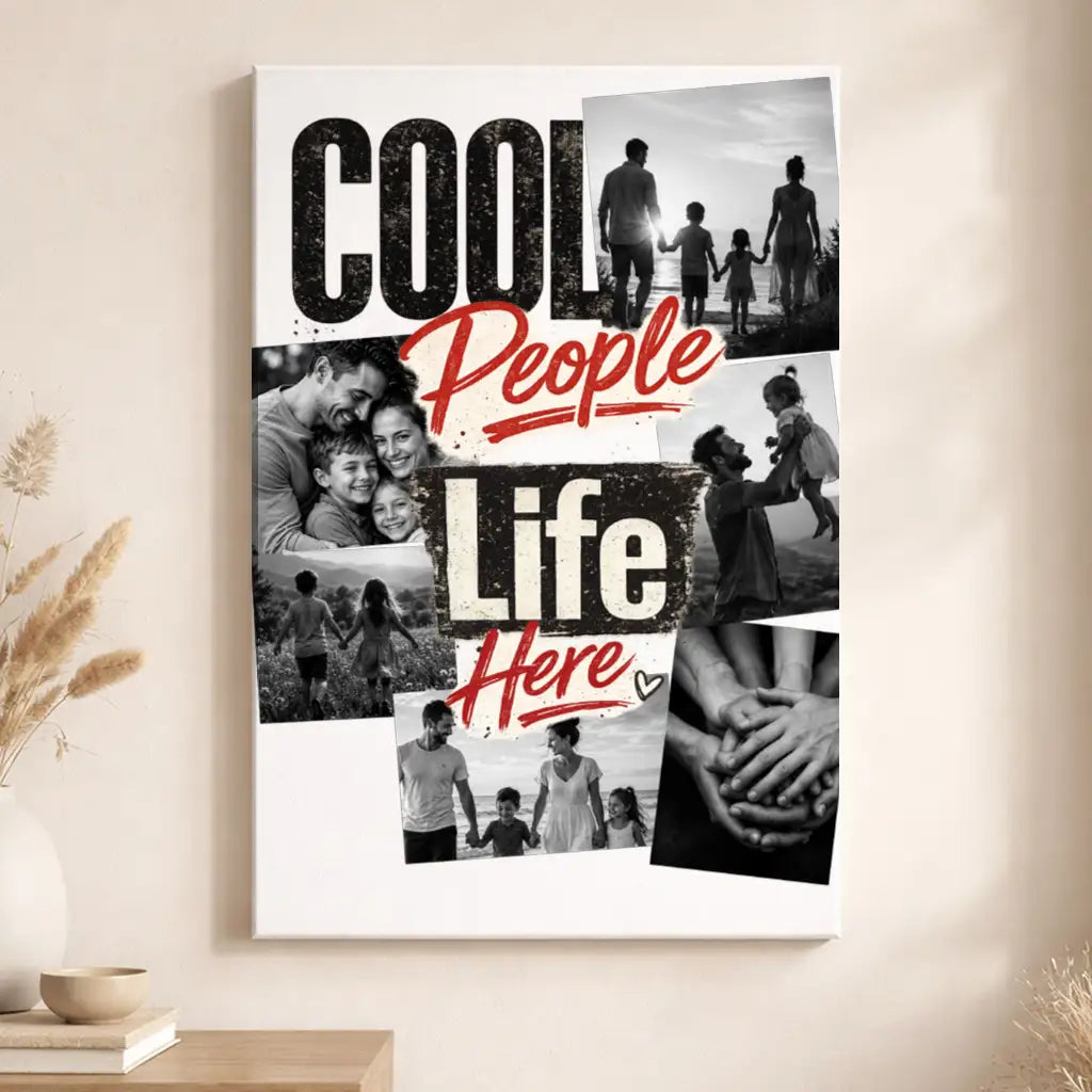 Leinwand Fotocollage "Cool People live here"