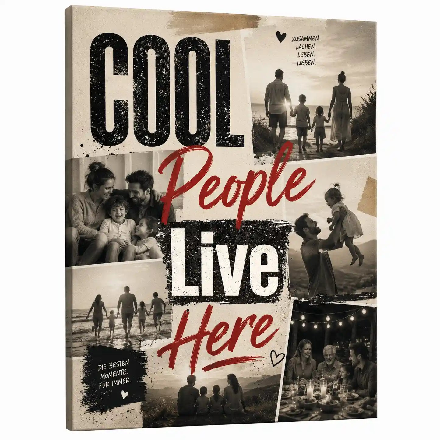 Leinwand Fotocollage "Cool People live here"