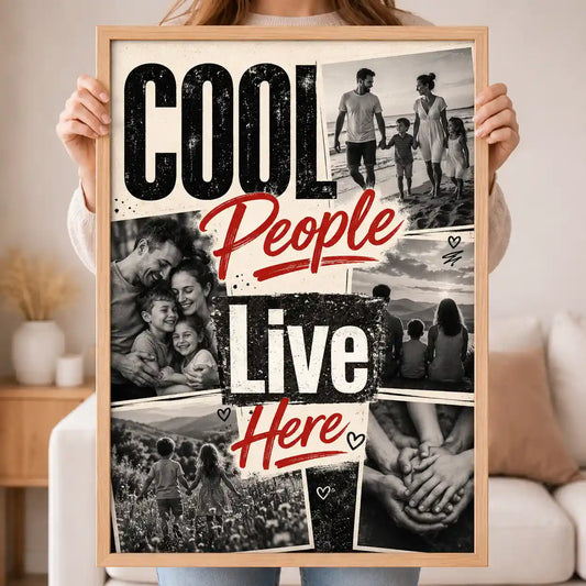 Wandbild Fotocollage "Cool People live here"